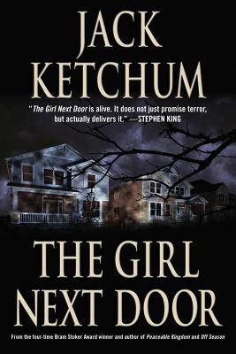 The Girl Next Door by Ketchum, Jack