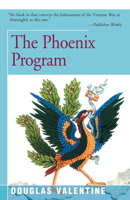 The Phoenix Program by Valentine, Douglas