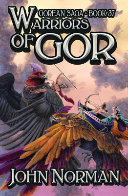 Warriors of Gor by Norman, John