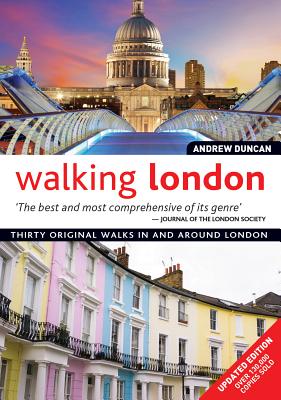 Walking London: Thirty Original Walks in and Around London by Duncan, Andrew