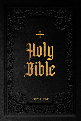 Douay-Rheims Bible Large Print Edition by Tan Books