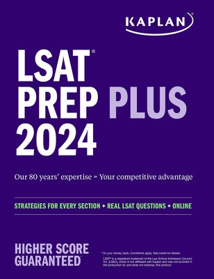LSAT Prep Plus 2024: Strategies for Every Section + Real LSAT Questions + Online by Kaplan Test Prep