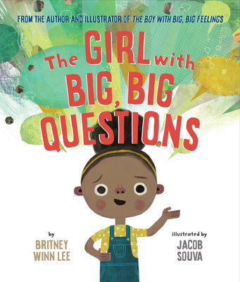 The Girl with Big, Big Questions by Lee, Britney Winn