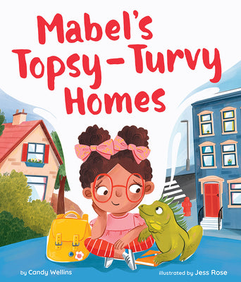 Mabel's Topsy-Turvy Homes by Wellins, Candy