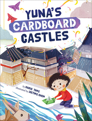 Yuna's Cardboard Castles by Tang, Marie