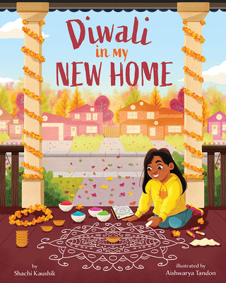 Diwali in My New Home by Kaushik, Shachi