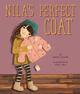 Nila's Perfect Coat by Paulson, Norene