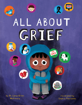 All about Grief by McKinney, Lora-Ellen
