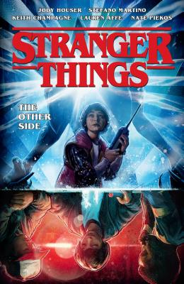 Stranger Things: The Other Side (Graphic Novel) by Houser, Jody