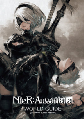 Nier: Automata World Guide Volume 1 by Square Enix