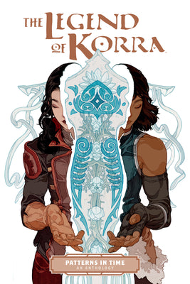 The Legend of Korra: Patterns in Time by DiMartino, Michael Dante