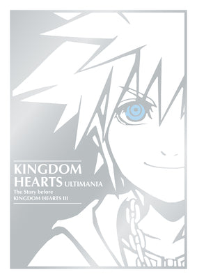 Kingdom Hearts Ultimania: The Story Before Kingdom Hearts III by Square Enix