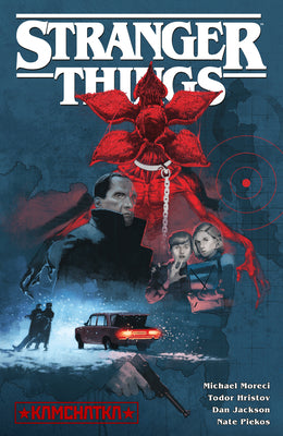 Stranger Things: Kamchatka (Graphic Novel) by Moreci, Michael