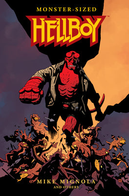 Monster-Sized Hellboy by Mignola, Mike