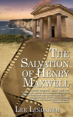 The Salvation of Henry Maxwell by Lindauer, Lee