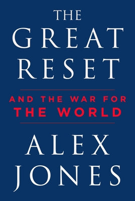 The Great Reset: And the War for the World by Jones, Alex