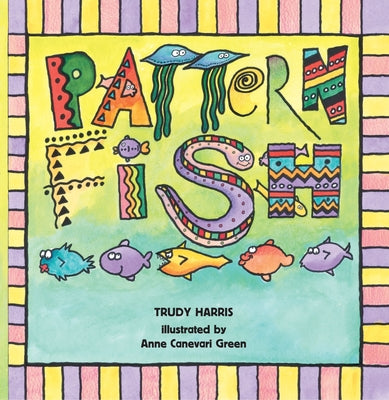 Pattern Fish by Harris, Trudy