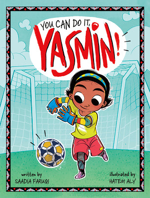 You Can Do It, Yasmin! by Faruqi, Saadia