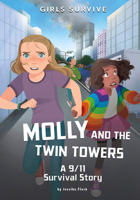 Molly and the Twin Towers: A 9/11 Survival Story by Fleck, Jessika