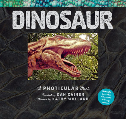 Dinosaur: A Photicular Book by Kainen, Dan