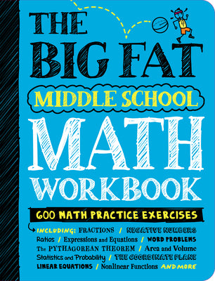 The Big Fat Middle School Math Workbook: 600 Math Practice Exercises by Workman Publishing