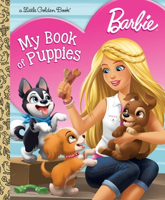 Barbie: My Book of Puppies (Barbie) by Golden Books