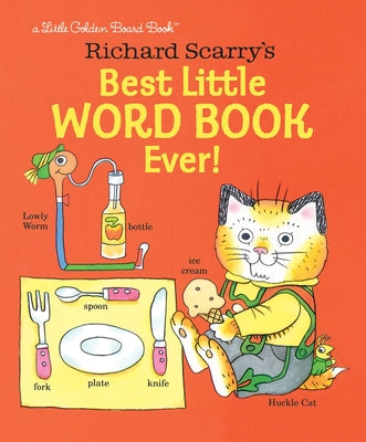 Richard Scarry's Best Little Word Book Ever! by Scarry, Richard