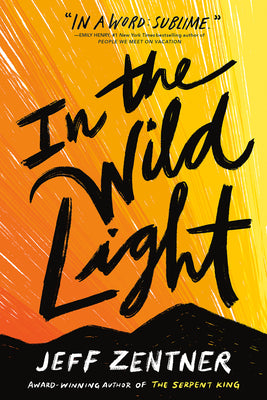 In the Wild Light by Zentner, Jeff