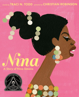 Nina: A Story of Nina Simone by Todd, Traci N.
