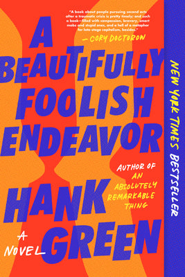 A Beautifully Foolish Endeavor by Green, Hank