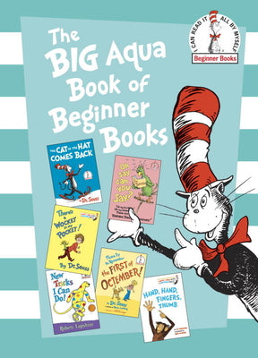 The Big Aqua Book of Beginner Books by Dr Seuss