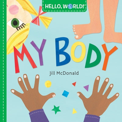 Hello, World! My Body by McDonald, Jill