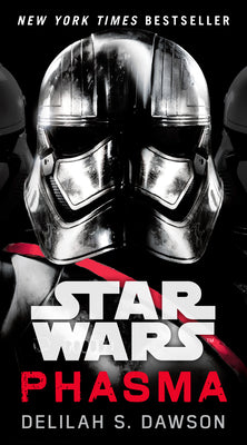 Phasma (Star Wars): Journey to Star Wars: The Last Jedi by Dawson, Delilah S.