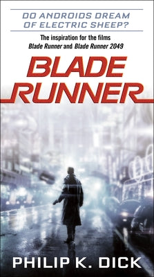 Blade Runner by Dick, Philip K.