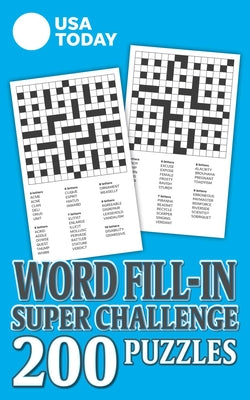 USA Today Word Fill-In Super Challenge: 200 Puzzles by Usa Today