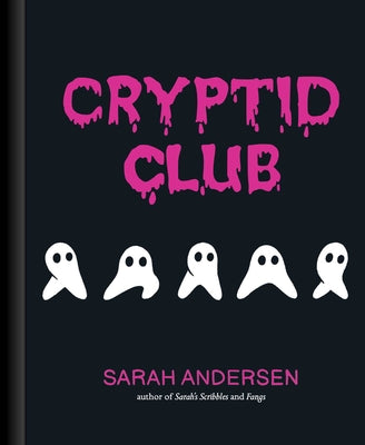 Cryptid Club by Andersen, Sarah