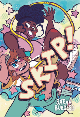 Skip!: A Graphic Novel by Burgess, Sarah