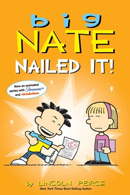 Big Nate: Nailed It!: Volume 28 by Peirce, Lincoln