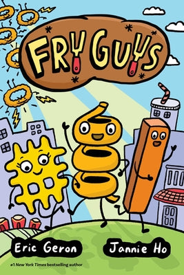 Fry Guys: Volume 1 by Ho, Jannie