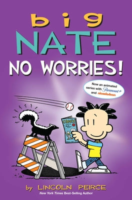 Big Nate: No Worries!: Two Books in One by Peirce, Lincoln
