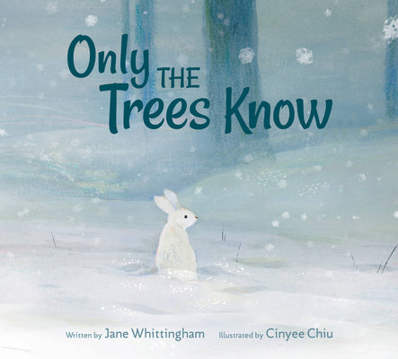 Only the Trees Know by Whittingham, Jane