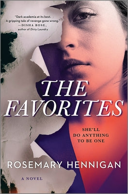The Favorites: A Campus Novel by Hennigan, Rosemary