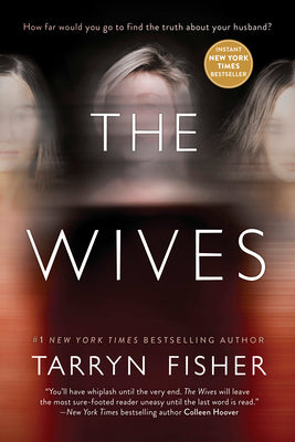 The Wives by Fisher, Tarryn