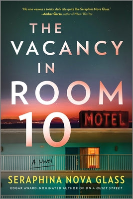 The Vacancy in Room 10: A Psychological Crime Thriller by Nova Glass, Seraphina