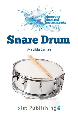 Snare Drum by James, Matilda