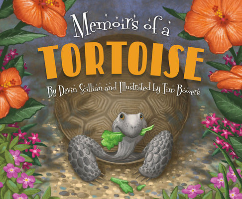 Memoirs of a Tortoise by Scillian, Devin