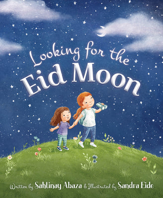 Looking for the Eid Moon by Abaza, Sahtinay