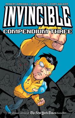 Invincible Compendium Volume 3 by Kirkman, Robert