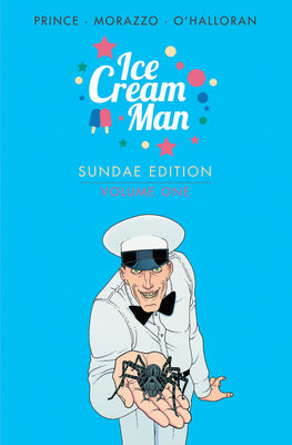 Ice Cream Man: Sundae Edition Book 1 by Prince, W. Maxwell