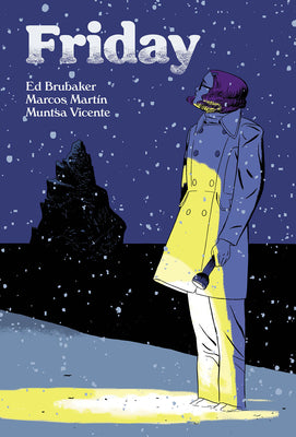 Friday, Book Two: On a Cold Winter's Night by Brubaker, Ed